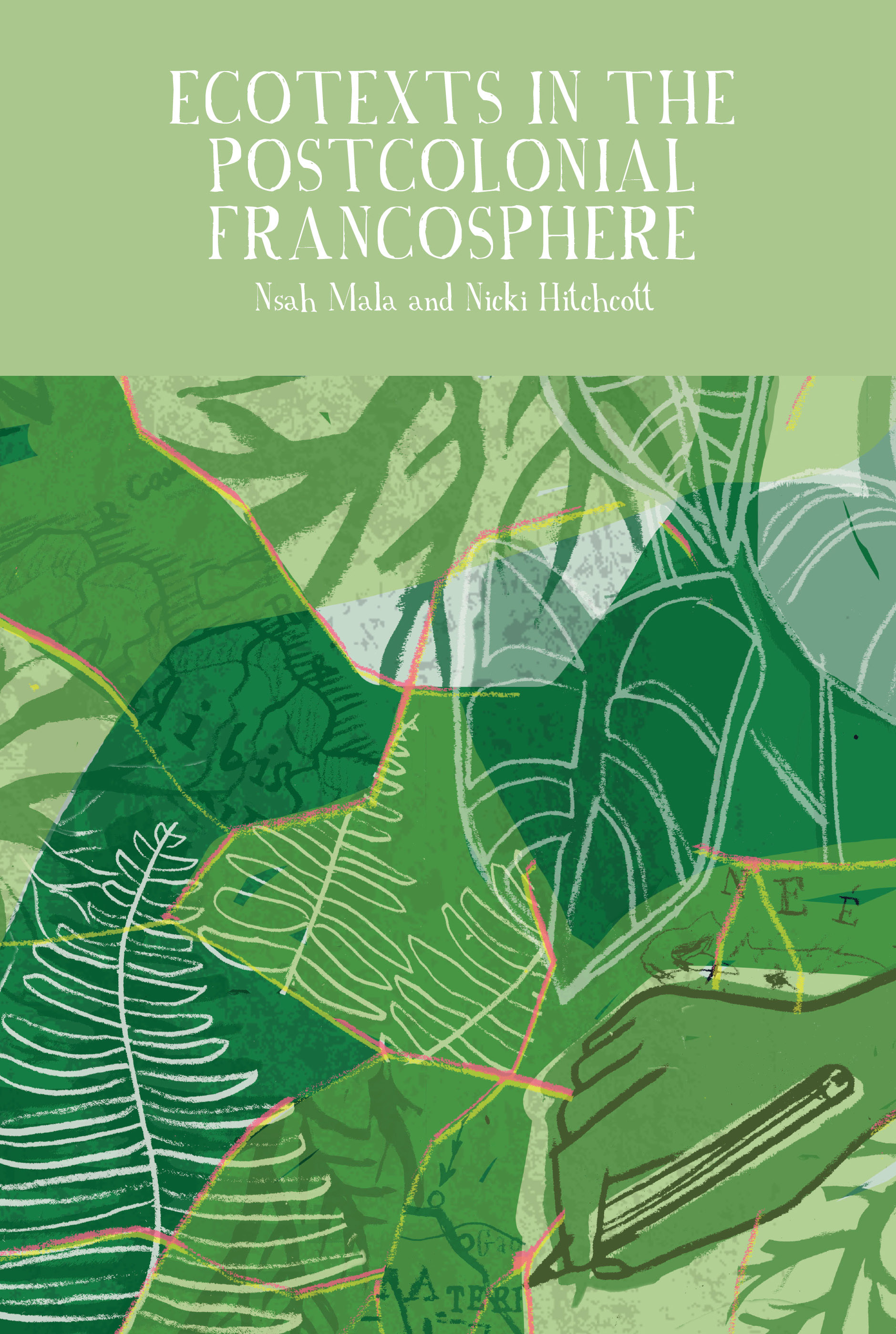 Ecotexts in the Postcolonial Francosphere